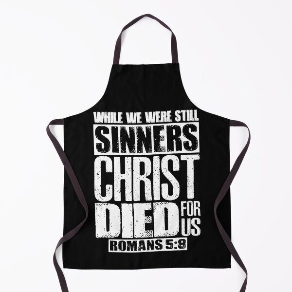Item preview, While We Were Still Sinners Christ Died For Us. Romans 5:8 designed and sold by plushism.