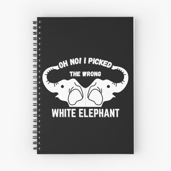 Item preview, Oh No! I Picked The Wrong White Elephant designed and sold by NikkosDesigns.