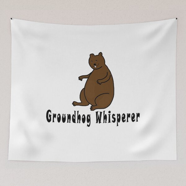 Item preview, Groundhog Whisperer designed and sold by Soudesign99.