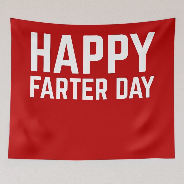 Item preview, Happy Farter Day - Funny Dumb Quotes designed and sold by EnzoVectorism.