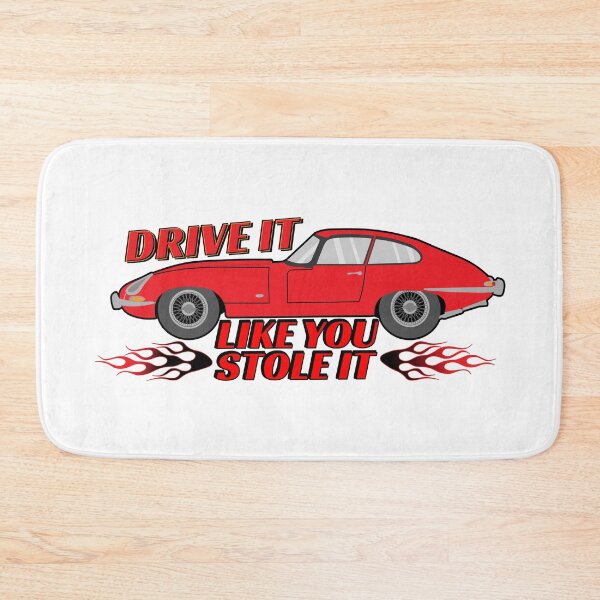Item preview, Drive it like you stole it designed and sold by Vladan Seva.