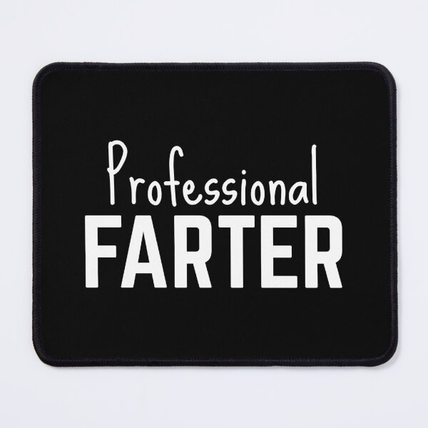 Item preview, Professional Farter - Funny Quotes designed and sold by EnzoVectorism.
