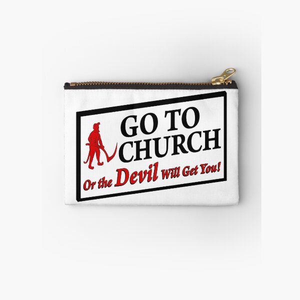 Item preview, Go To Church Or The Devil Will Get You designed and sold by EssieHunter.