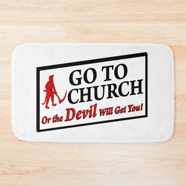 Item preview, Go To Church Or The Devil Will Get You designed and sold by EssieHunter.