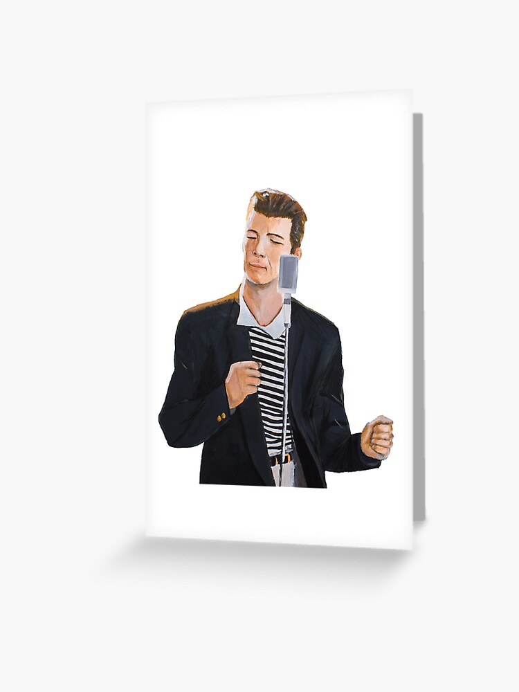 Instant Download Rick Astley Rick Roll Greeting Card 