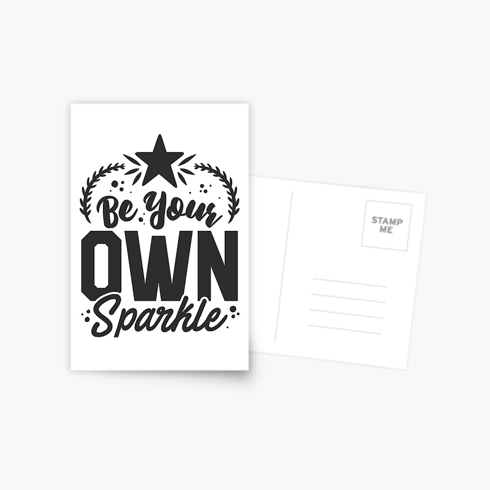 Be Your Own Sparkle Postcard - programmer humor design by HackerLooks