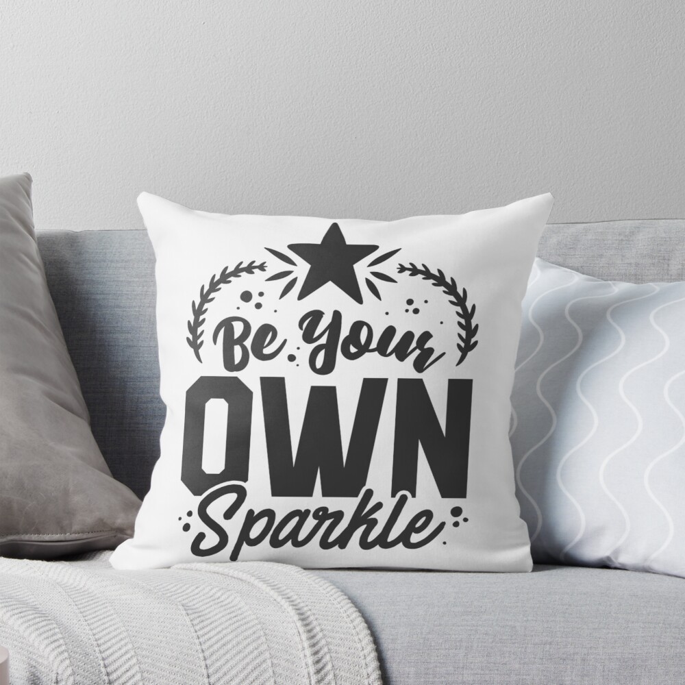 Be Your Own Sparkle design by HackerLooks