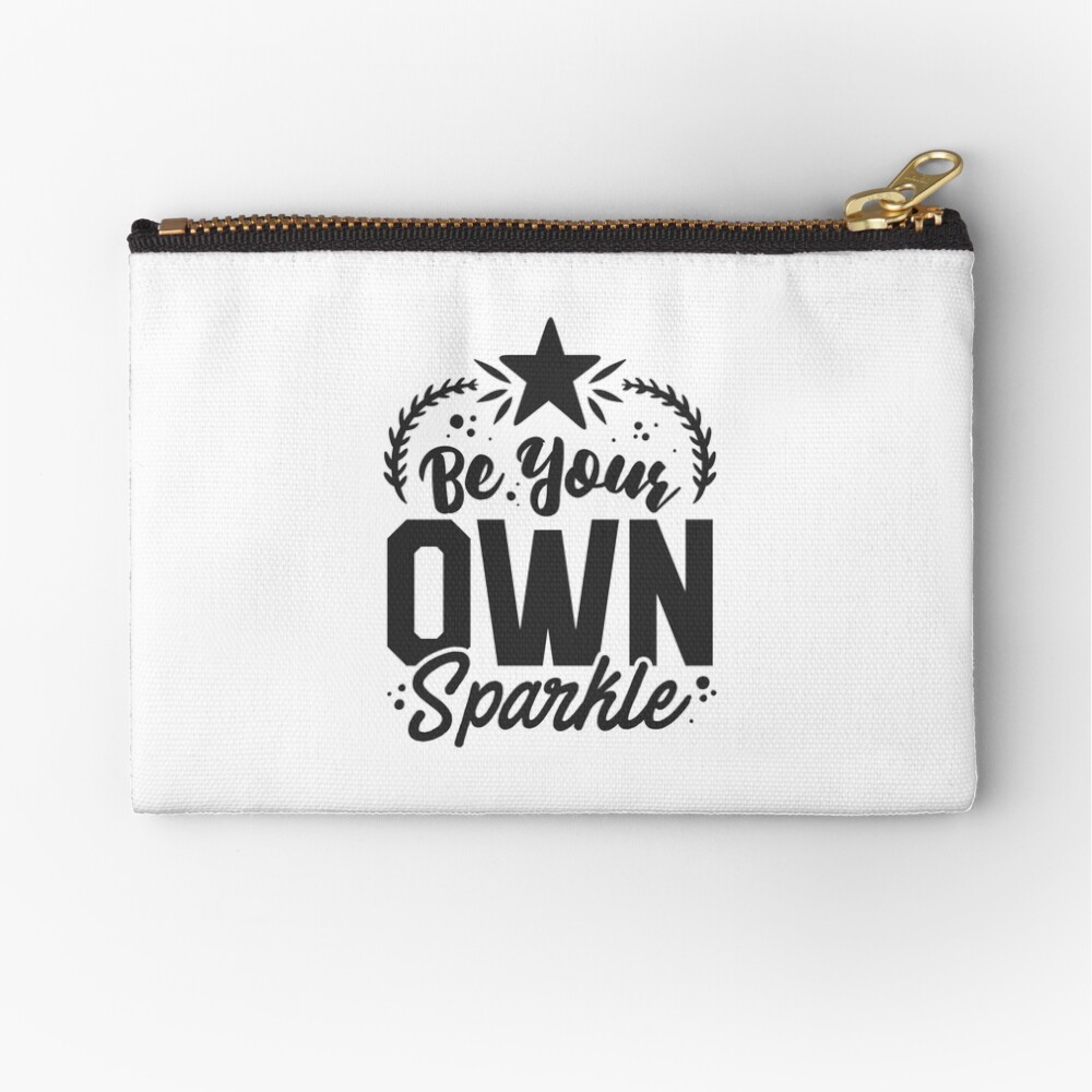 Be Your Own Sparkle Zipper Pouch - programmer humor design by HackerLooks