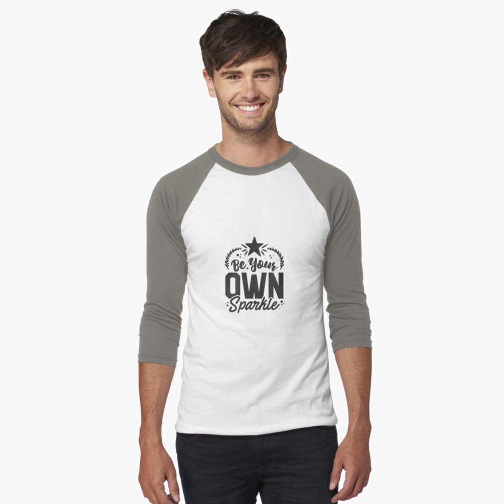 Be Your Own Sparkle Baseball ¾ Sleeve T-Shirt - programmer humor design by HackerLooks