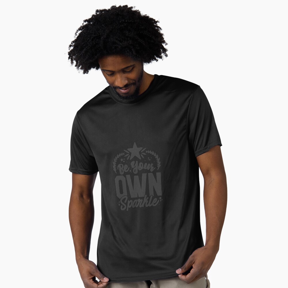 Be Your Own Sparkle Active T-Shirt - programmer humor design by HackerLooks