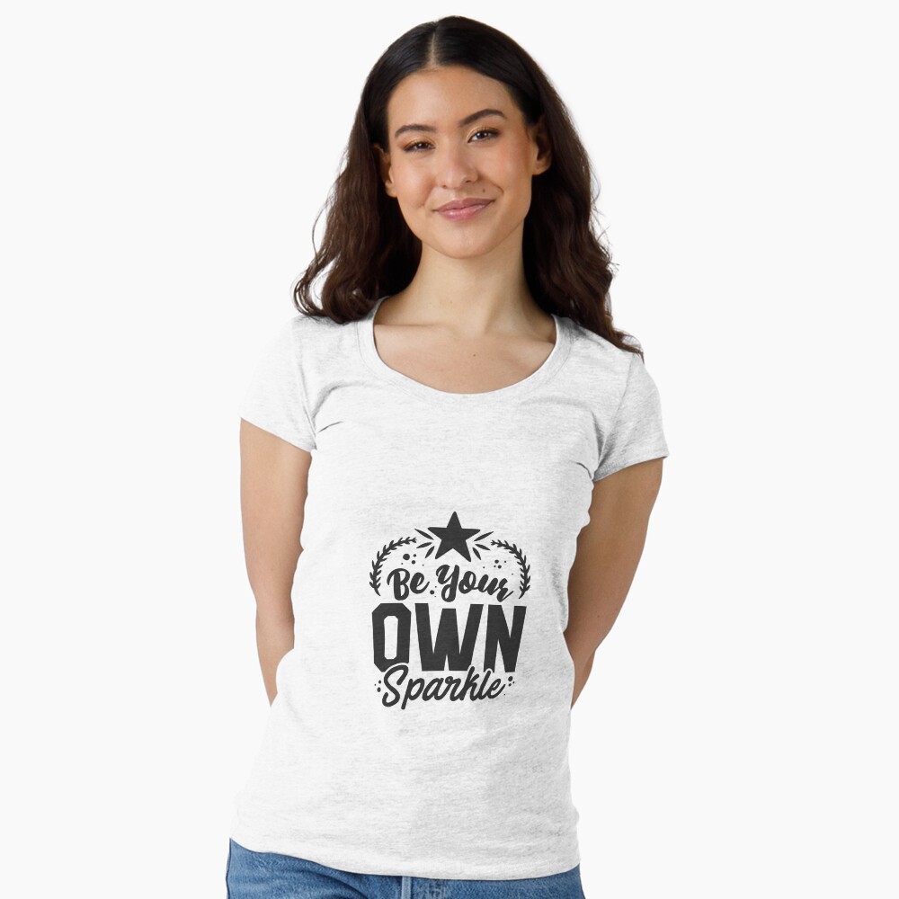 Be Your Own Sparkle Fitted Scoop T-Shirt - programmer humor design by HackerLooks