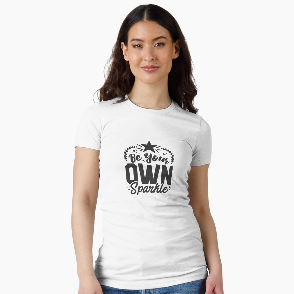Be Your Own Sparkle Fitted T-Shirt - programmer humor design by HackerLooks