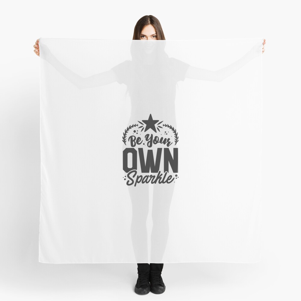 Be Your Own Sparkle Scarf - programmer humor design by HackerLooks