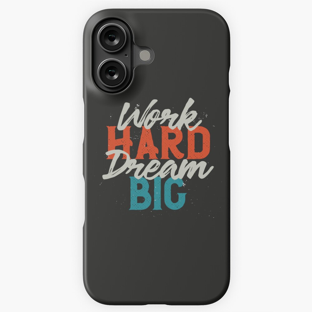 Work Hard Dream Big iPhone Snap Case - programmer humor design by HackerLooks