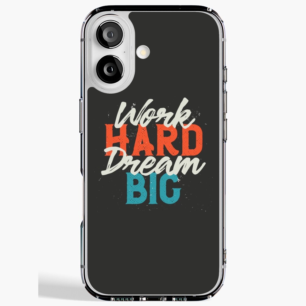 Work Hard Dream Big iPhone Soft Case - programmer humor design by HackerLooks