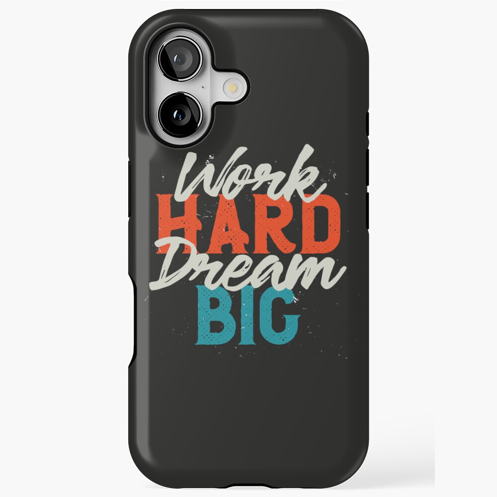 Work Hard Dream Big iPhone Tough Case - programmer humor design by HackerLooks