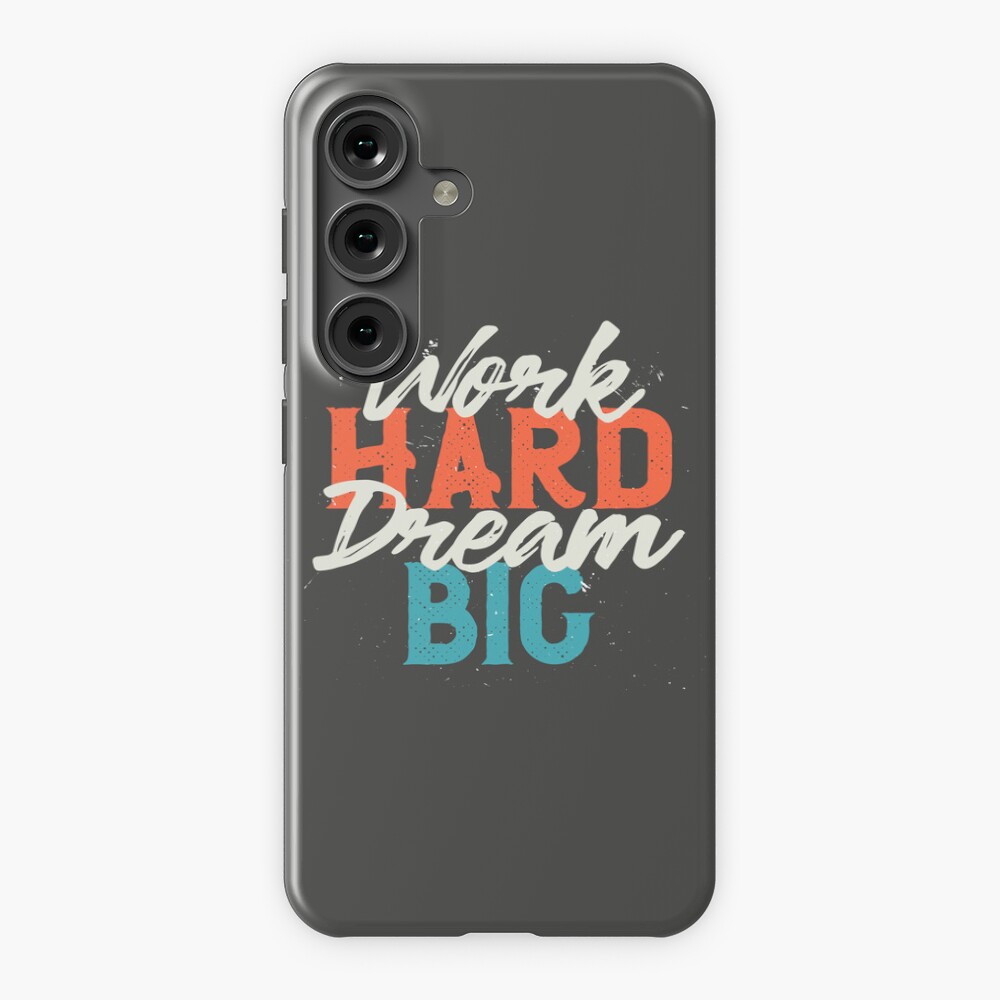 Work Hard Dream Big Samsung Galaxy Snap Case - programmer humor design by HackerLooks