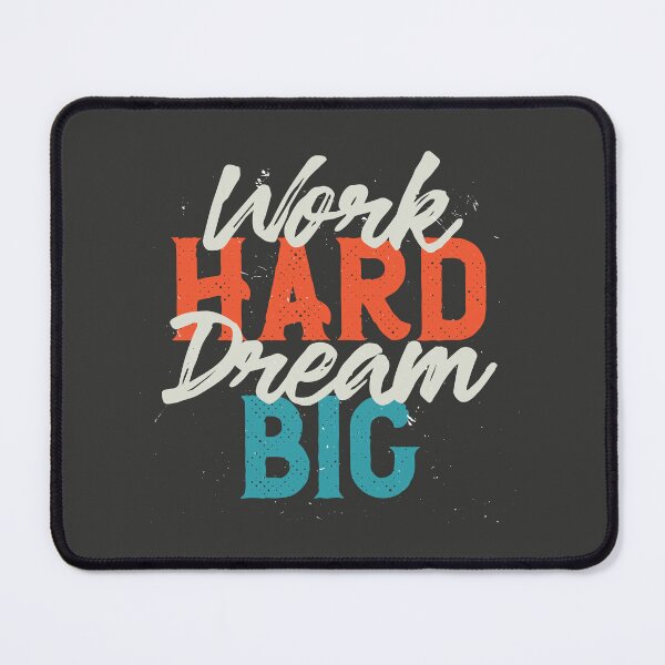 Item preview, Work hard dream big designed and sold by HackerLooks.