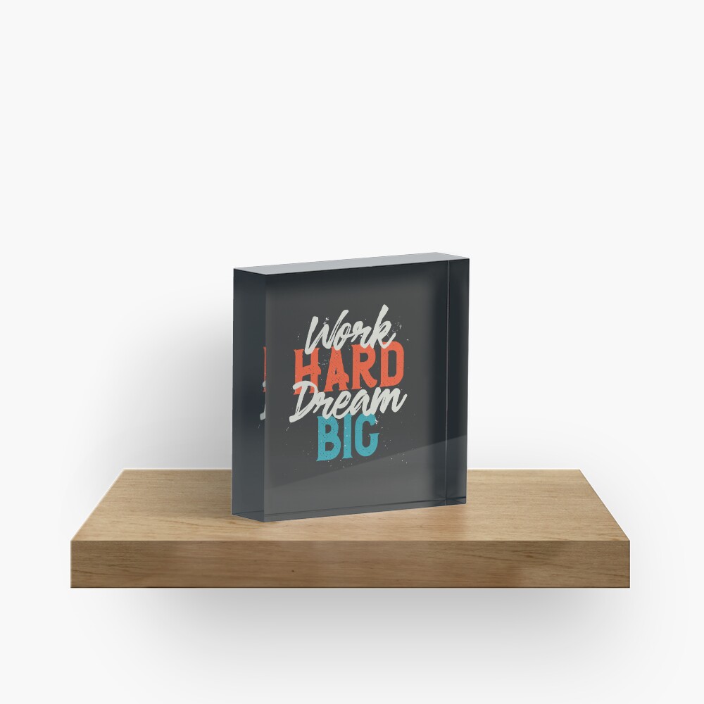 Work Hard Dream Big design by HackerLooks