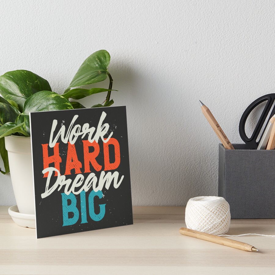 Work Hard Dream Big Art Board Print - programmer humor design by HackerLooks