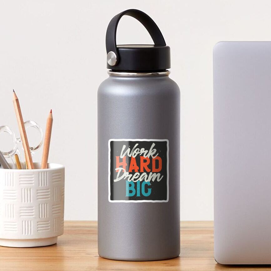 Work Hard Dream Big Glossy Sticker - programmer humor design by HackerLooks