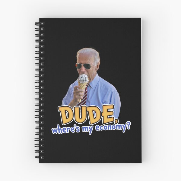 Item preview, Joe Biden - Dude, Where's My Economy? designed and sold by Moodific.