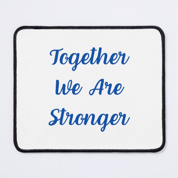 Item preview, Together We Are Stronger 2023 designed and sold by MarKits.