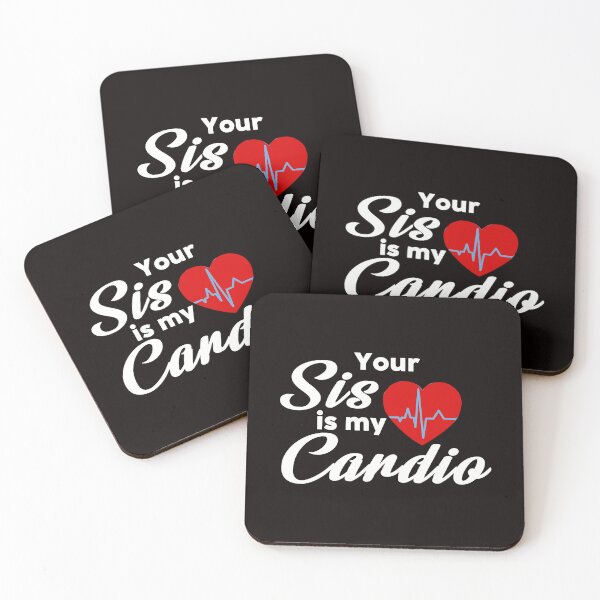 Item preview, Your Sis Is My Cardio - Funny Heartbeat and Text designed and sold by leo121687.
