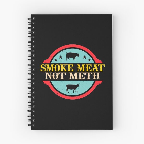 Item preview, Smoke Meat Not Meth designed and sold by jackellies.