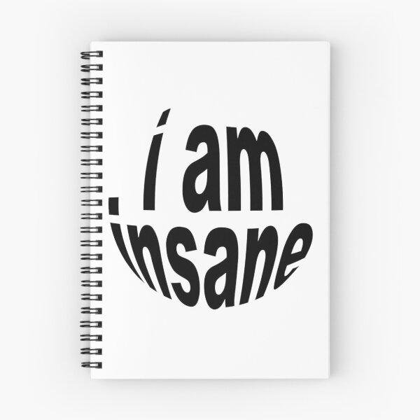Item preview, I am insane rounded designed and sold by nataliabrito.