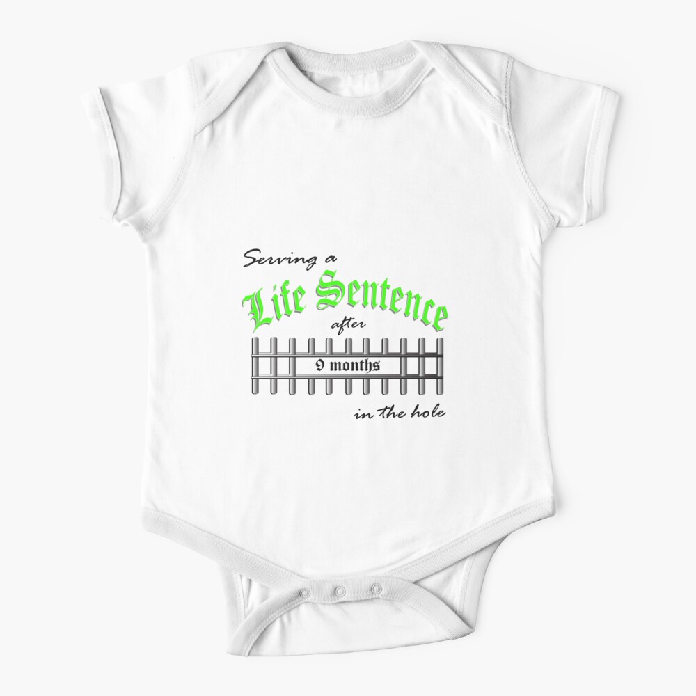 Serving a Life Sentence - Green Version Baby One-Piece