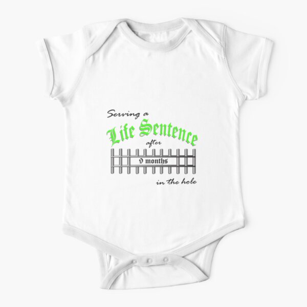 Serving a Life Sentence - Green Version Short Sleeve Baby One-Piece