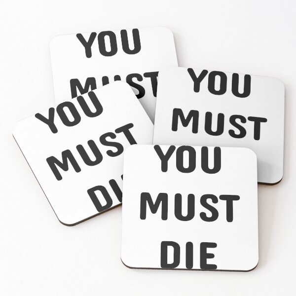Item preview, YOU MUST DIE designed and sold by ActuallyGood.