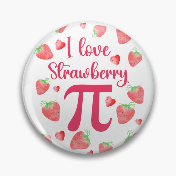 Item preview, I love strawberry Pi designed and sold by Tanya Mihe.