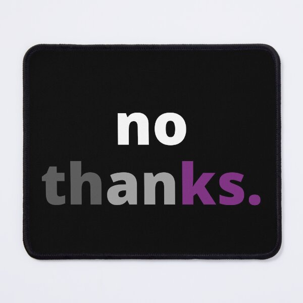 Item preview, Funny Subtle Asexual Pride No Thanks designed and sold by Eccentric-Shop.
