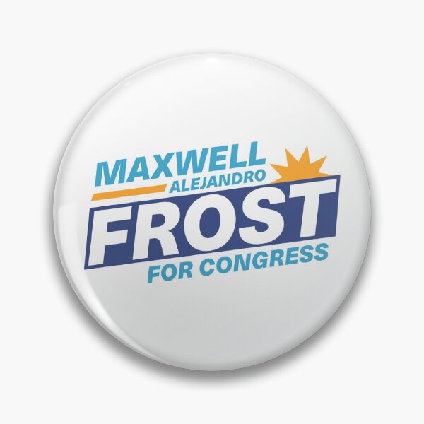 Item preview, Maxwell Alejandro Frost for Congress designed and sold by Grace Friedman.