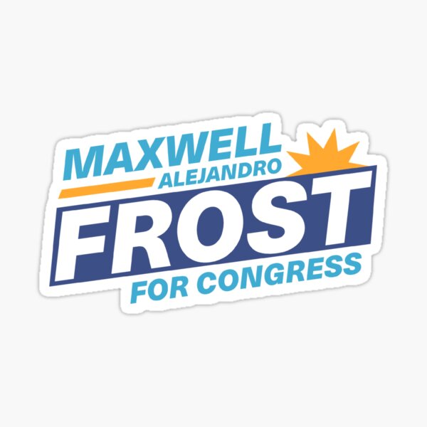 Item preview, Maxwell Alejandro Frost for Congress designed and sold by Grace Friedman.