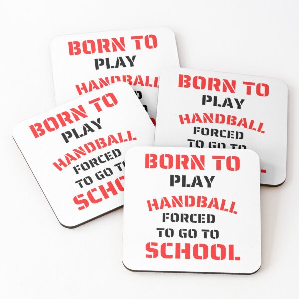 Item preview, Born to play handball forced to go to school designed and sold by Hammy97.