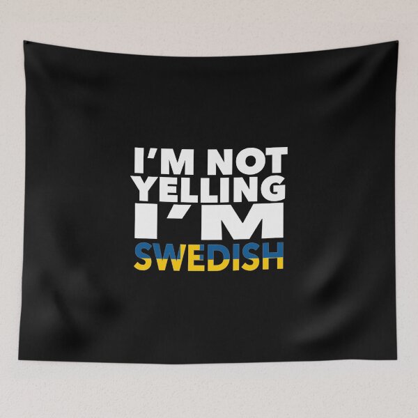 Item preview, Swedish present - i'm not yelling, i'm Swedish - Swedish gifts - Swedish flag - Swedish Gift - Swedish Decor designed and sold by babaorum.