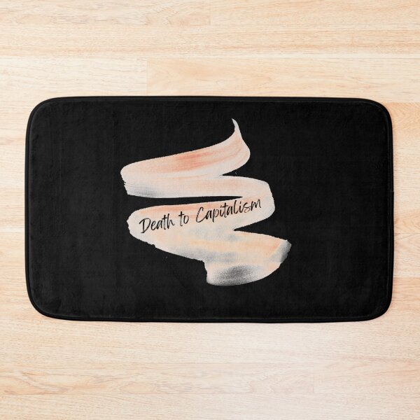 Item preview, Death to Capitalism with Elegant Swoop designed and sold by karabullock.