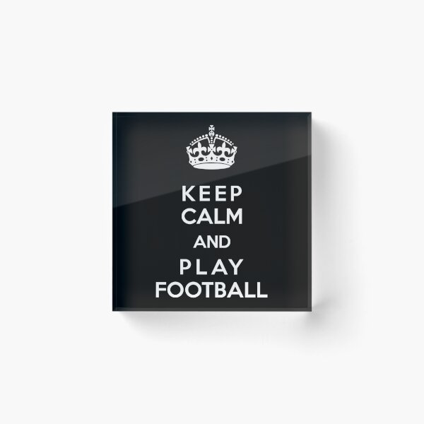 Item preview, Keep Calm and play football designed and sold by marmota.