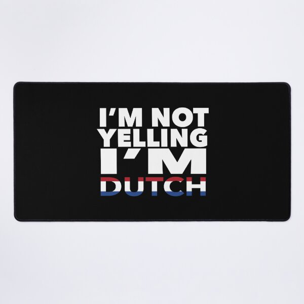 Item preview, Dutch present - i'm not yelling, i'm Dutch - Dutch gifts - Dutch flag - Dutch Gift - Dutch Decor designed and sold by babaorum.