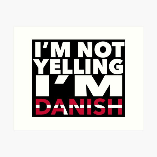 Item preview, Danish present - i'm not yelling, i'm Danish - Danish gifts - Danish flag - Danish Gift - Danish Decor designed and sold by babaorum.