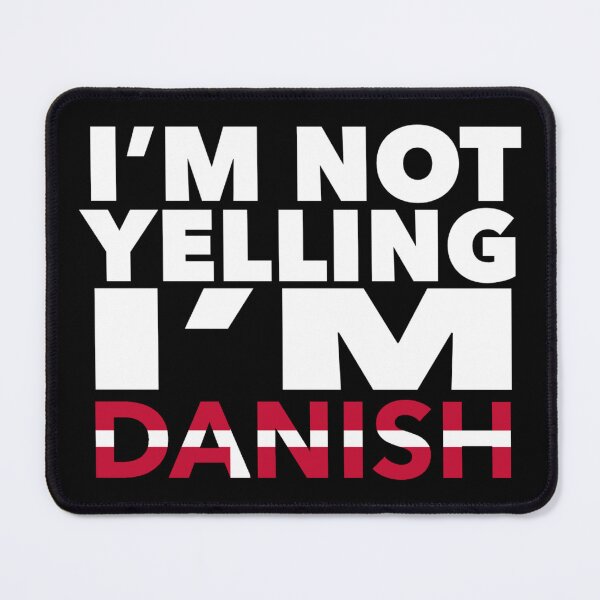 Item preview, Danish present - i'm not yelling, i'm Danish - Danish gifts - Danish flag - Danish Gift - Danish Decor designed and sold by babaorum.