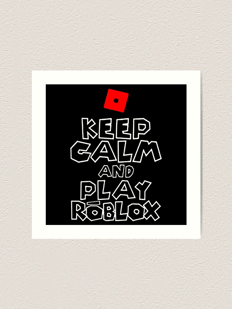 Keep Calm and Play Roblox Sticker for Sale by millymoison