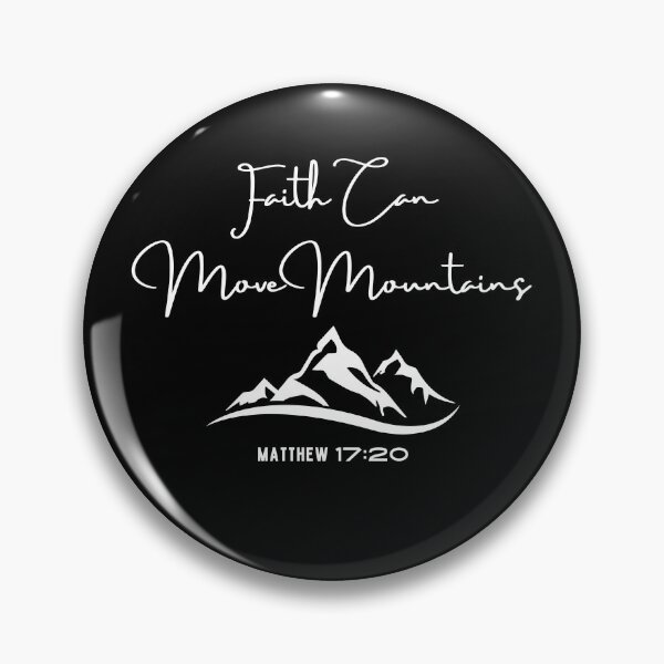 Item preview, Faith Can Move Mountains, matthew 17 20, Christian, Christian Apparel, bible designed and sold by redsh2564.