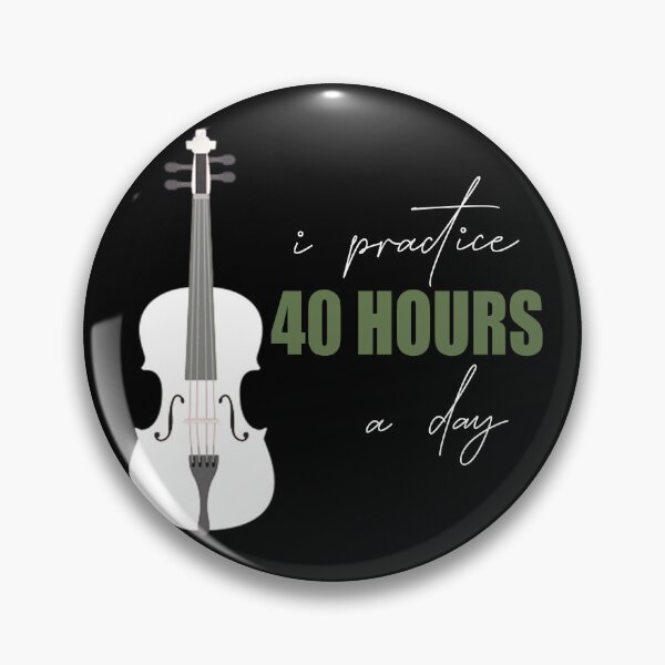 Item preview, I Practice 40 Hours A Day - A Violin Quote designed and sold by TheGreedyCrypto.