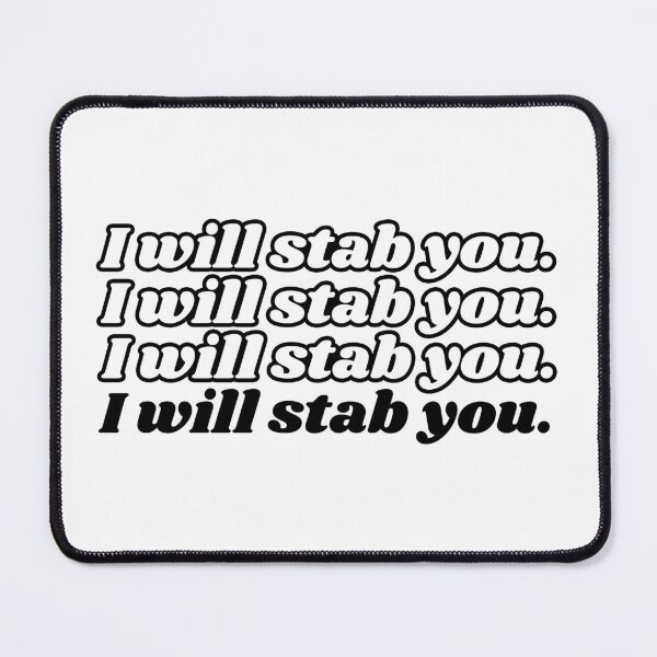 Item preview, I will stab you, rocking the doctor life designed and sold by Manoroma.