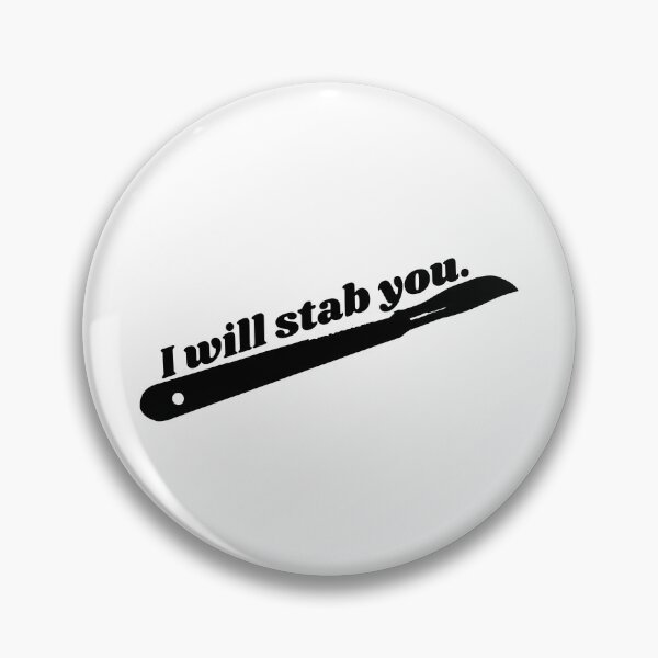 Item preview, I will stab you, doctor life designed and sold by Manoroma.