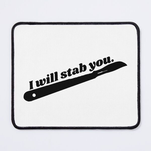 Item preview, I will stab you, doctor life designed and sold by Manoroma.